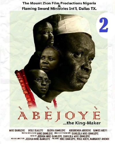 ABEJOYE S1|| THE KING-MAKER|| EP2