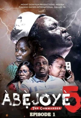 ABEJOYE S5||THE COMMANDER|| EP1