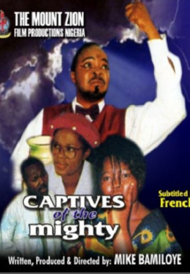 CAPTIVES OF THE MIGHTY