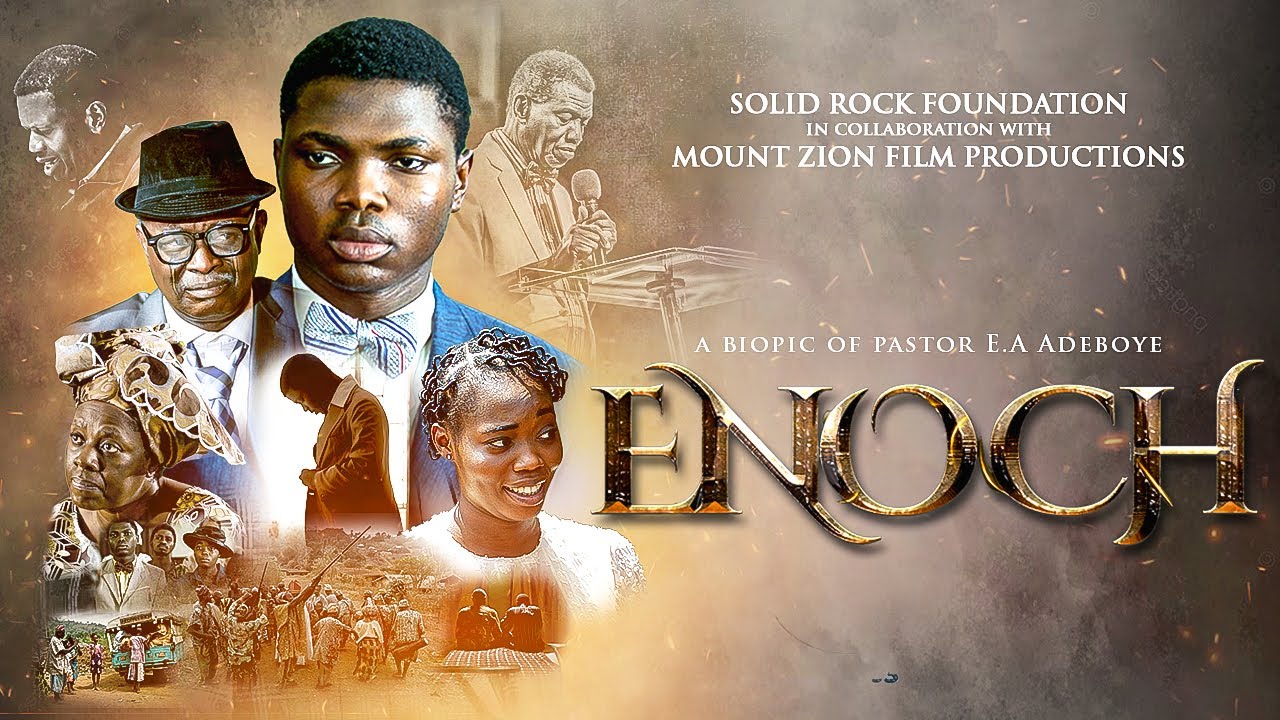 ENOCH - a Biopic of Pastor E.A. Adeboye