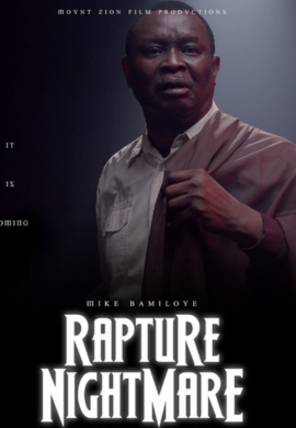 Rapture Nightmare with Mike Bamiloye