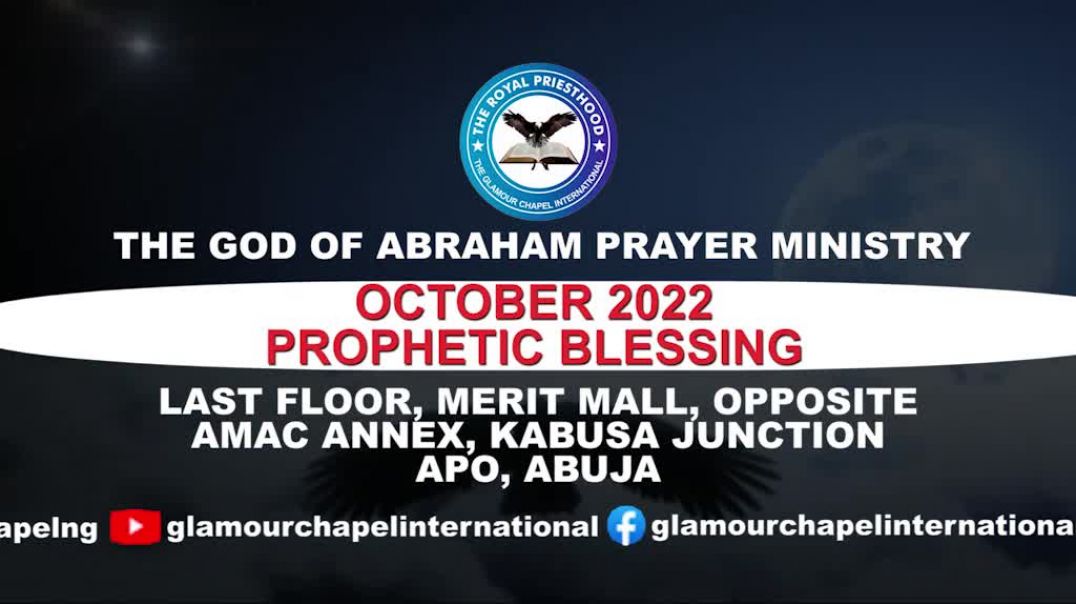 GLAMOUR CHAPEL OCTOBER 2022 PROPHETIC BLESSING