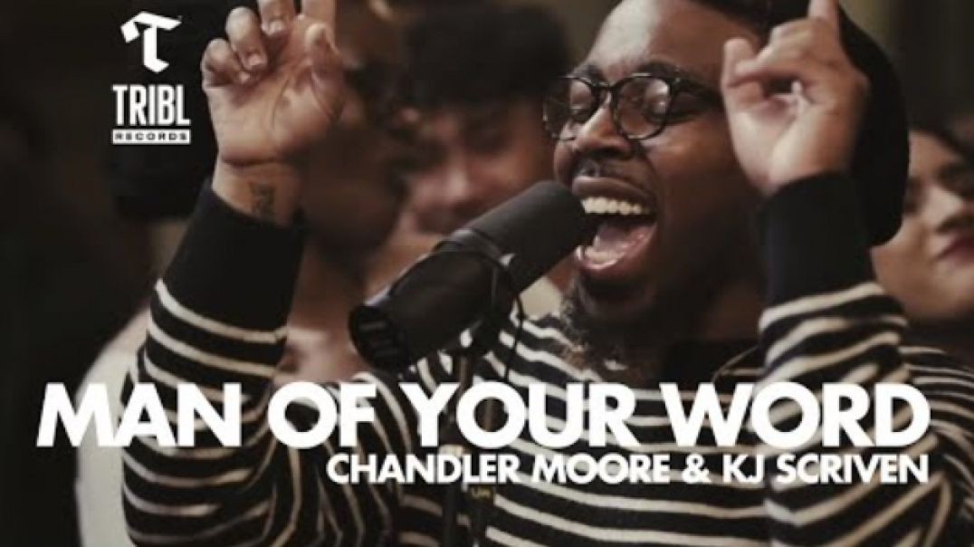 ⁣Man of Your Word - Chandler Moore & KJ Scriven