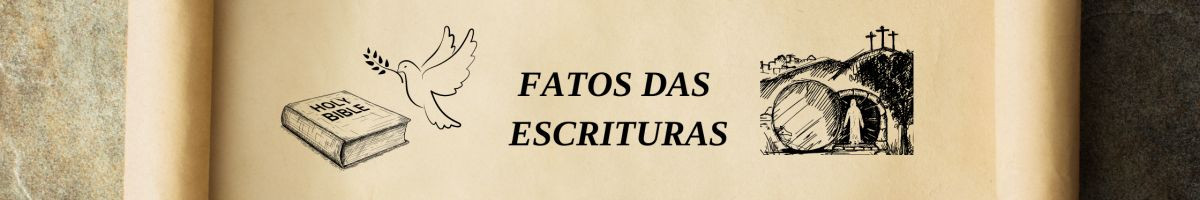 Fatos das Escrituras