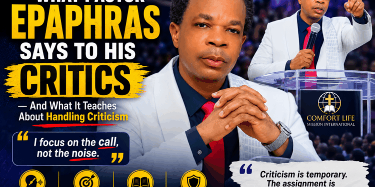 What Pastor Epaphras Says To His Critics — And What It Teaches About Handling Criticism
