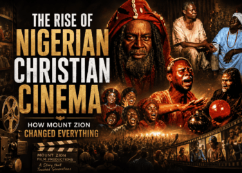 The Rise Of Nigerian Christian Cinema: How Mount Zion Changed Everything